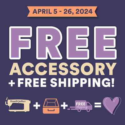 Handi Quilter Free Accessory + Free Shipping