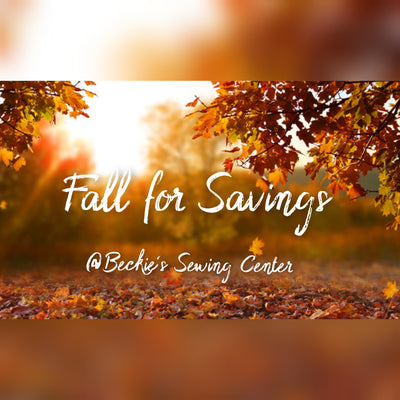 Fall for Savings in Store SALE Oct 8th-24th