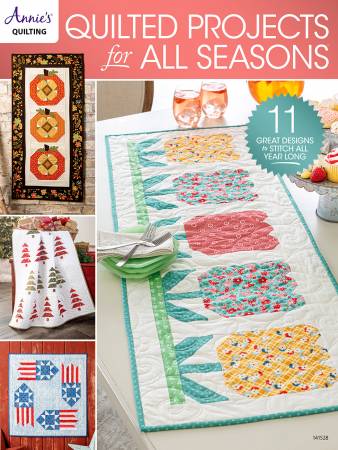 Quilted Projects For All Seasons