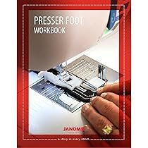 Janome Presser Foot Workbook